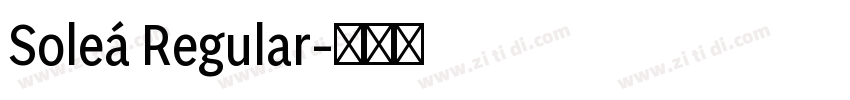 Soleá Regular字体转换